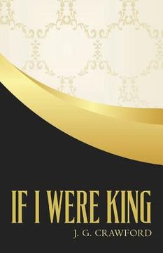 portada If I Were King (en Inglés)