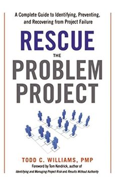 portada Rescue the Problem Project: A Complete Guide to Identifying, Preventing, and Recovering from Project Failure (in English)