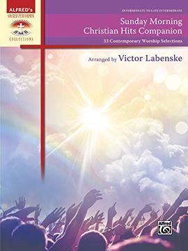 portada Sunday Morning Christian Hits Companion: 33 Contemporary Worship Selections (in English)