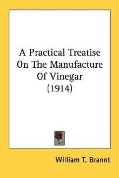 portada a practical treatise on the manufacture of vinegar (1914) (en Inglés)