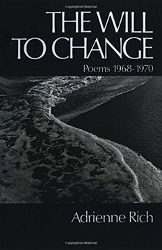 portada The Will to Change: Poems 1968-1970 (en Inglés)