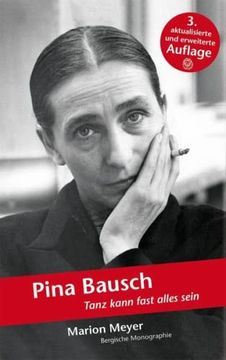 portada Pina Bausch: Tanz Kann Fast Alles Sein (Bergische Monographie) (en Alemán)