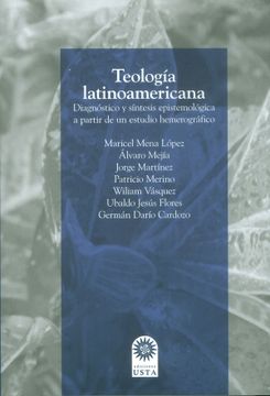portada Teología latinoamericana. Diagnóstico y síntesis epistemológica a partir de un estudio hemerográfico (in Spanish)