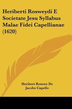 portada Heriberti Rosweydi E Societate Jesu Syllabus Malae Fidei Capellianae (1620) (en Latin)