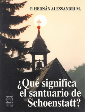 portada Que significa el Santuario de Schoenstatt (in Spanish)