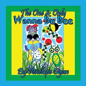 portada The one & Only Wanna be bee (in English)