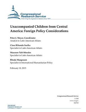 portada Unaccompanied Children from Central America: Foreign Policy Considerations (in English)