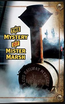 portada A cog Railway Mystery: The Mystery of Mister Marsh (Cog Railway Mysteries) (Volume 1) (en Inglés)