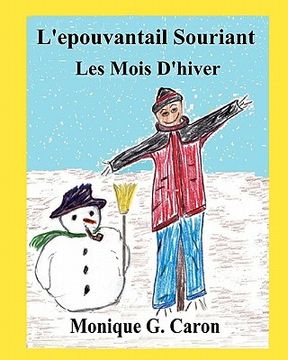 portada L'épouvantail Souriant Les Mois D'hiver (en Francés)