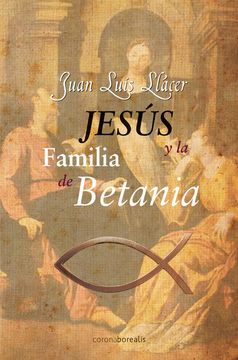 portada Jesus Y La Familia de Betania (in Spanish)