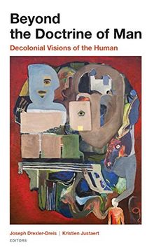 portada Beyond the Doctrine of Man: Decolonial Visions of the Human (in English)