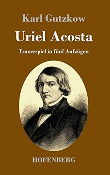 portada Uriel Acosta: Trauerspiel in Fünf Aufzügen (en Alemán)