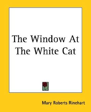portada the window at the white cat (en Inglés)