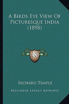 portada a birds eye view of picturesque india (1898)