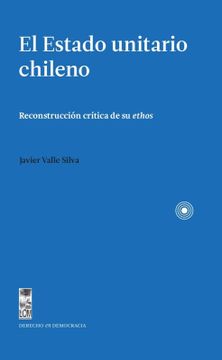 portada El Estado Unitario Chileno (in Spanish)
