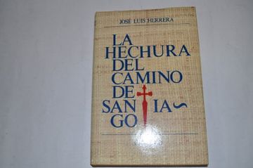 portada La Hechura del Camino de Santiago.