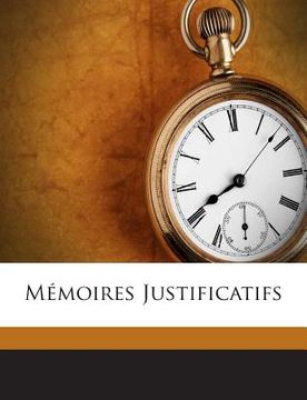 portada Mémoires Justificatifs (en Francés)