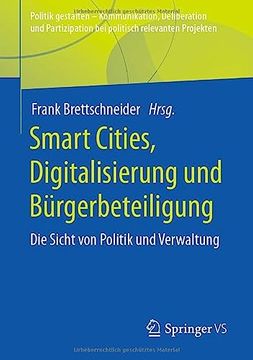 portada Smart Cities, Digitalisierung und Bürgerbeteiligung: Die Sicht von Politik und Verwaltung (in German)