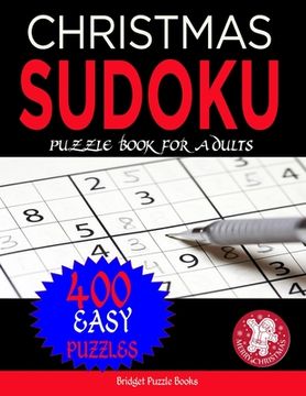 portada Christmas Sudoku Puzzles for Adults: Stocking Stuffers For Men, Women and Elderly People: Christmas Sudoku Puzzles: Sudoku Puzzles Holiday Gifts And S (en Inglés)