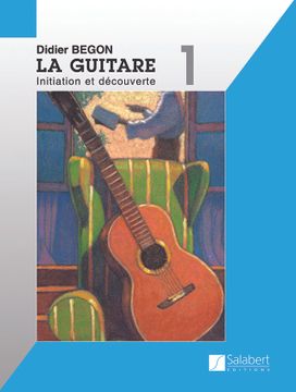 portada La Guitare Vol. 1 Initation et Decouverte