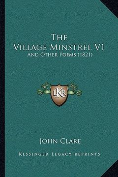 portada the village minstrel v1: and other poems (1821) (en Inglés)