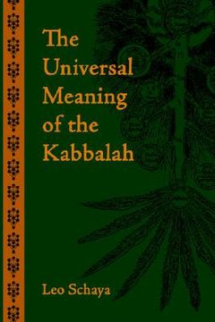 portada the universal meaning of the kabbalah (en Inglés)
