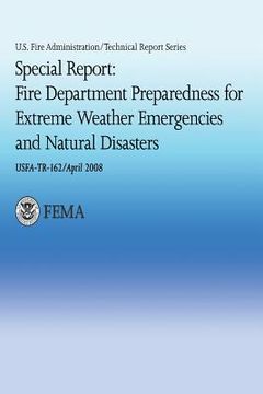 portada Special Report: Fire Department Preparedness for Extreme Weather Emergencies and Natural Disasters (en Inglés)