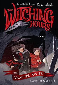 portada The Witching Hours: The Vampire Knife (en Inglés)
