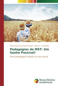 portada Pedagogias do MST: Um Sonho Possível!: Uma pedagogia forjada na luta social