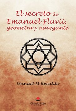 portada El Secreto de Emanuel Fluvii, Geometra y Navegante