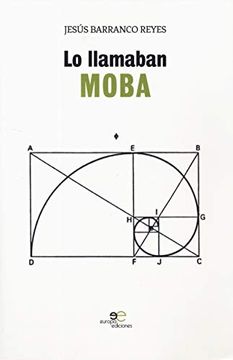 portada Lo Llamaban Moba (Edificare Universi) (in Spanish)
