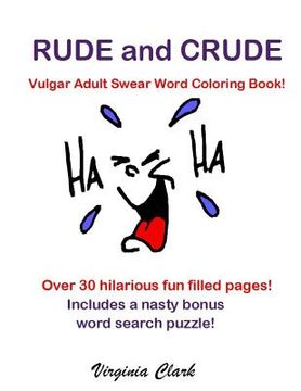 portada Rude and Crude: Vulgar Adult Swear Word Coloring Book! (en Inglés)
