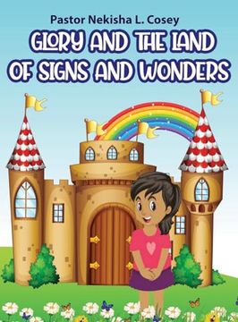 portada Glory and the Land of Signs and Wonders (en Inglés)