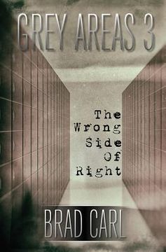 portada Grey Areas 3: The Wrong Side of Right (en Inglés)