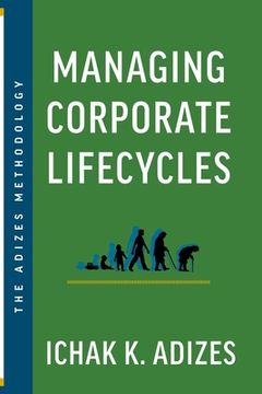 portada Managing Corporate Lifecycles: Predicting Future Problems Today (en Inglés)