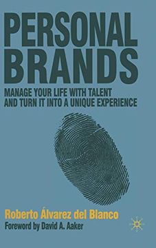portada Personal Brands: Manage Your Life With Talent and Turn it Into a Unique Experience (en Inglés)