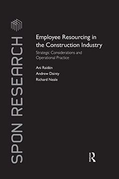 portada Employee Resourcing in the Construction Industry: Strategic Considerations and Operational Practice (Spon Research) (en Inglés)