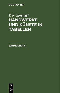 portada P. N. Sprengel: Handwerke und Künste in Tabellen. Sammlung 15 (en Alemán)