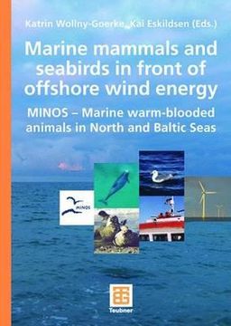 portada Marine Mammals and Seabirds in Front of Offshore Wind Energy: Minos - Marine Warm-Blooded Animals in North and Baltic Seas (en Inglés)
