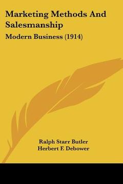 portada marketing methods and salesmanship: modern business (1914) (in English)