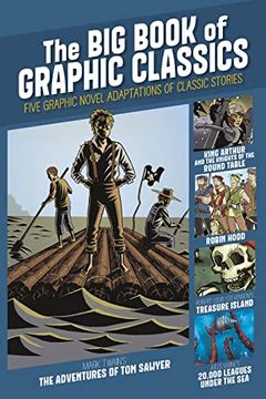 portada The big Book of Graphic Classics: Five Graphic Novel Adaptations of Classic Stories (Graphic Revolve: Common Core Editions) (en Inglés)