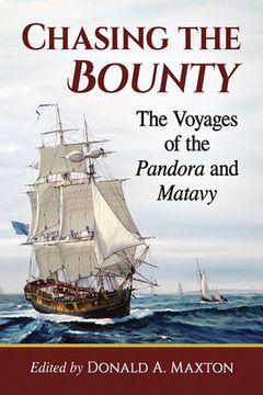 portada Chasing the Bounty: The Voyages of the Pandora and Matavy (in English)