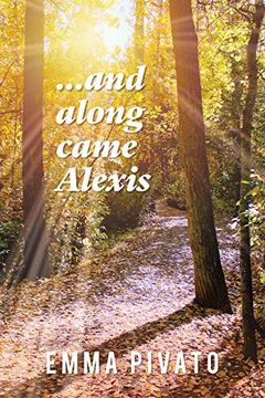 portada And Along Came Alexis (Miroland Imprint, 32) 