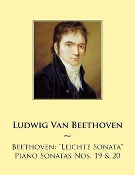 portada Beethoven: Leichte Sonata Piano Sonatas Nos. 19 & 20 (en Inglés)