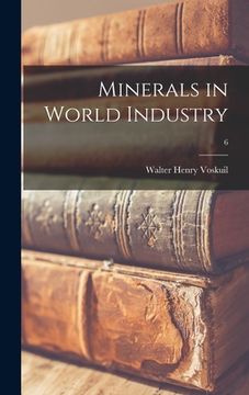 portada Minerals in World Industry; 6 (en Inglés)