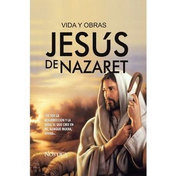 portada Vida y Obras de Jesús de Nazaret (in Spanish)