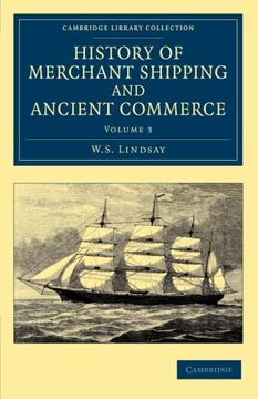 portada History of Merchant Shipping and Ancient Commerce 4 Volume Set: History of Merchant Shipping and Ancient Commerce - Volume 3 (Cambridge Library Collection - Maritime Exploration) (en Inglés)