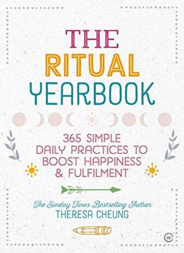 portada The Ritual Yearbook: 365 Simple Daily Practices to Boost Happiness & Fulfilment (en Inglés)