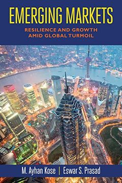 portada Emerging Markets: Resilience and Growth Amid Global Turmoil (en Inglés)