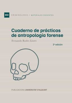 portada Cuaderno de Prácticas de Antropología Forense: 3ª Edición (Materiales Docentes)